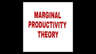 MARGINAL PRODUCTIVITY THEORY AND IT'S ASSUMPTIONS