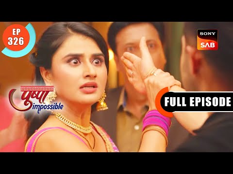 Ashwin's Wrong Move | Pushpa Impossible | Ep 326 | Full Episode | 22 June 2023