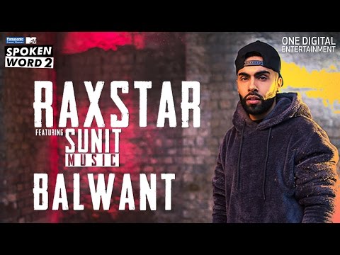 Balwant | Raxstar | Sunit Music | Official Music Video | Panasonic Mobile MTV Spoken Word 2