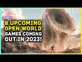 8 Open World Games You Need To Play In 2023 & Beyond PS5, XBOX, PS4 & PC!