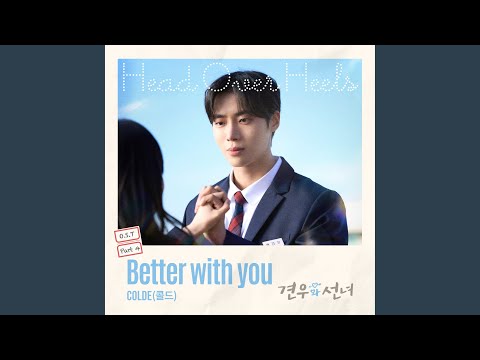 Video thumbnail for Better with you