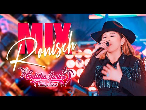 EDITHA LARICO   Mix Ronisch 4K OFICIAL