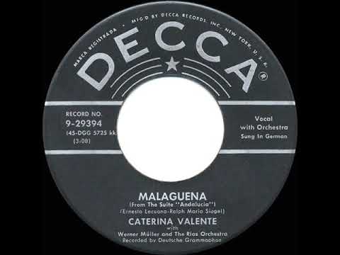 1955 HITS ARCHIVE: Malaguena - Caterina Valente (sung in German)