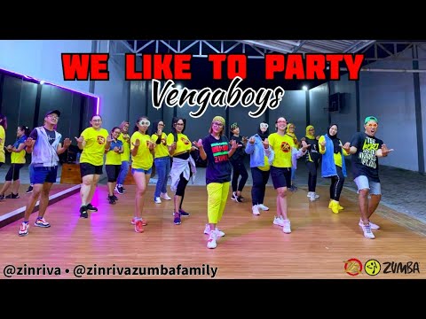 WE LIKE TO PARTY | VENGABOYS | ZUMBA | ZIN RIVA