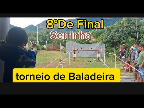 8° de final do 1°torneio de Baladeira na Serrinha Moraújo CEARÁ