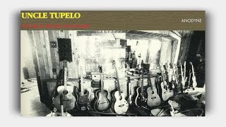 Uncle Tupelo - Give Back The Key To My Heart (Lyrics On Screen)