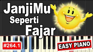 Download lagu JanjiMu Seperti Fajar Pagi Hari [ 3 SKILL LEVEL ] EASY-MEDIUM-HARD | EASY PIANO TUTORIAL [264.1] mp3