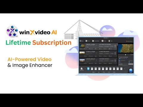 Winxvideo AI Review | Winxvideo AI Lifetime Subscription - AI Video & Image Enhancement Software