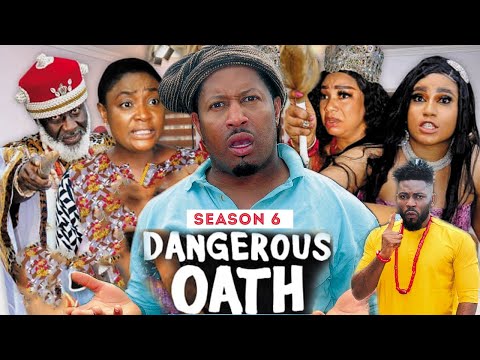 DANGEROUS OATH (SEASON 6) {NEW TRENDING MOVIE} - 2021 LATEST NIGERIAN NOLLYWOOD MOVIES