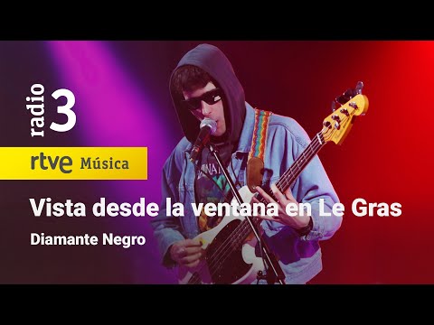 Diamante Negro - “Vista desde la ventana en Le Gras" | Conciertos de Radio 3 (2022)