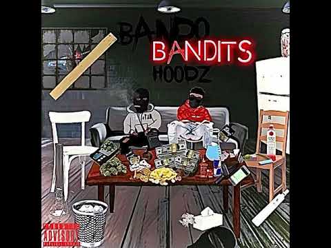 HoodzE X @1Chow_ - Bando Bandits