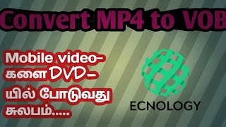 How to play mobile videos on dvd  how to convert m
