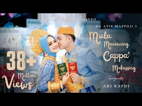 MULA MACENNING CAPPA' MAKESSING - Cipt. Abi Rafdi || OFFICIAL MUSIC VIDEO