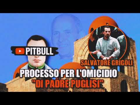 Antonio Calvaruso - Salvatore Grigoli: "Processo per l'omicidio di padre Puglisi" (1997)