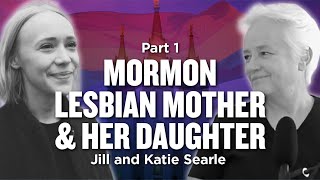Mormon Stories #974: Jill and Katie Searle - Responding to Tragedy with Grace and Resilience Pt. 1