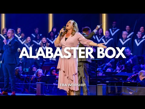 Alabaster Box | FBA Worship