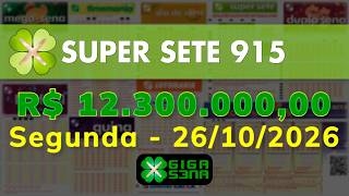 Resultado da Super Sete 915, Segunda-feira, 26/10/2026