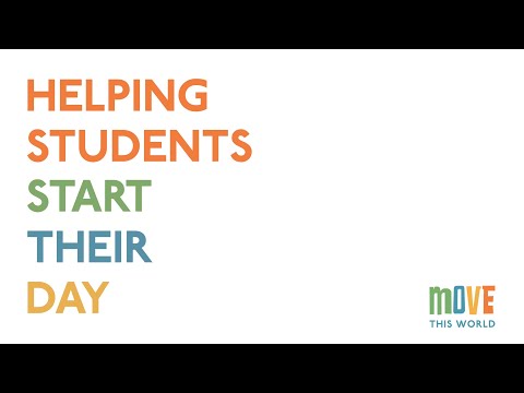 Move This World: Helping Students Start Their Day