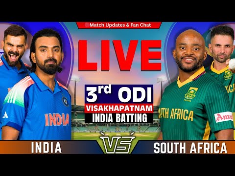 🔴Live : INDIA vs South Africa, 3rd ODI Match | Live Score & Updates | IND vs SA | IND Batting