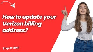 How to update your Verizon billing address  - Step by Step
