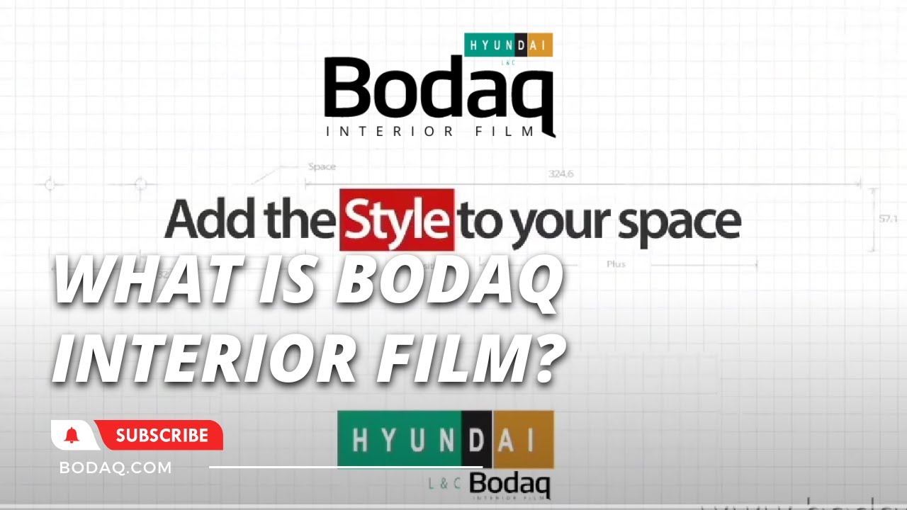What is BODAQ Interior Film? | Architectural Finishing Solution From Hyundai L&C