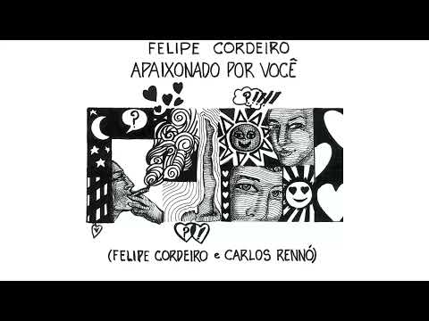 Felipe Cordeiro e Carlos Rennó | Apaixonado Por Você