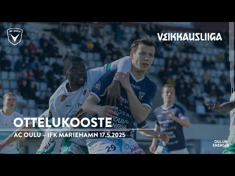 Ottelukooste:  AC Oulu – IFK Mariehamn 17.5.2025 (Veikkausliiga)
