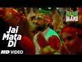 JAI MATA DI Song Alamgir Khan Javed Ali Nanu Ki Jaanu Abhay Deol Patralekhaa