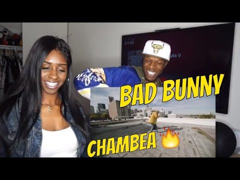 Chambea Bad Bunny Video Oficial Reaction