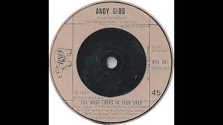 (38b) Andy Gibb - Too Many Looks In Your Eyes