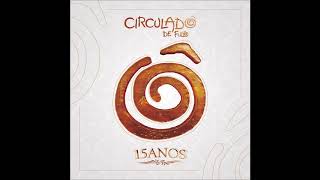 Circuladô de Fulô - Pra Se Misturar Gostoso