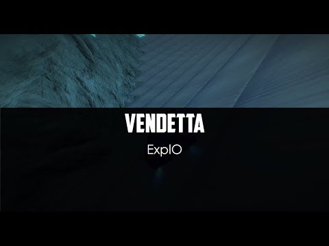 ExplO - Vendetta