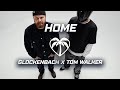 Glockenbach x Tom Walker - Home