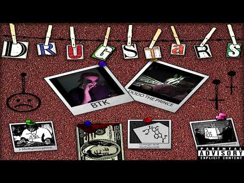DODO THE PRINCE x BTK - DRUGSTARS