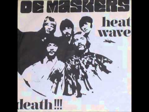 De Maskers . Heatwave (NL 1968)
