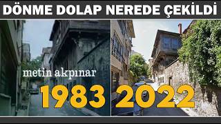 Dönme Dolap Nerede Çekildi  Zeki Alasya Metin Akpınar