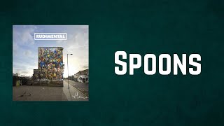 Rudimental - Spoons (Lyrics)