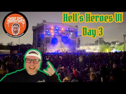 🤘 Hell’s Heroes VI Day 3 03-23-2024 🤘