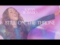 Joann Rosario - Still On The Throne - Official Lyric Visualizer