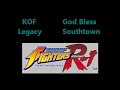 GOD BLESS SOUTHTOWN KOF Legacy The King Of Fighters R 1