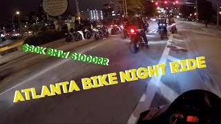 ATL BIKE NIGHT RIDE + 2020 $80K BMW S1000RR