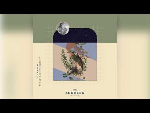 Toucanplay - Trouble In Paradise (Original Mix)