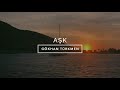 Aşk [Official Video] - Gökhan Türkmen #Aşk