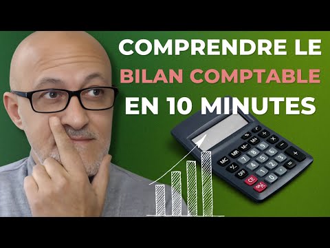 Lire et interpréter le bilan comptable en 10 Mn [HD]