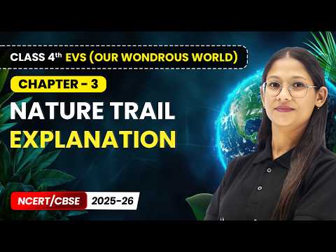 Class 4th Environmental Studies Our Wondrous World Book Overview NCERT CBSE 2025 26