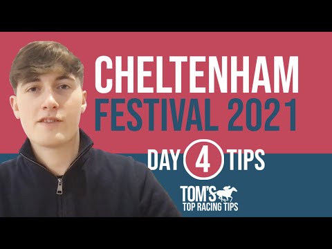 Cheltenham Festival 2021 - Day 4 Tips