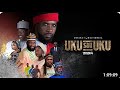 UKU SAU UKU episode 51 season 4 ORG with English subtitles 2023