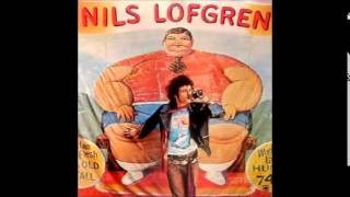 Nils L*fgren If I Say It, It&#39;s S*