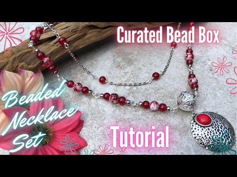 Beaded Necklace Set Tutorial - Curated Bead Box - September 2021