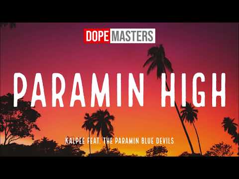 Kalpee feat. The Paramin Blue Devils - Paramin High (Audio)